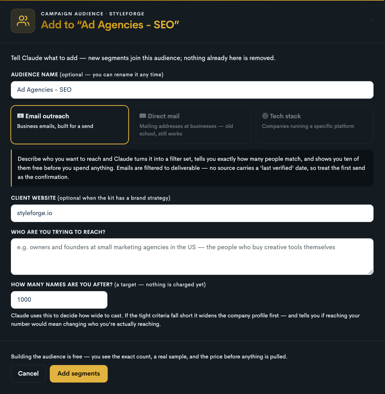 The real form — the audience name, the three kinds of list, the client website, Who are you trying to reach?, how many names you're after, and the Add segments button